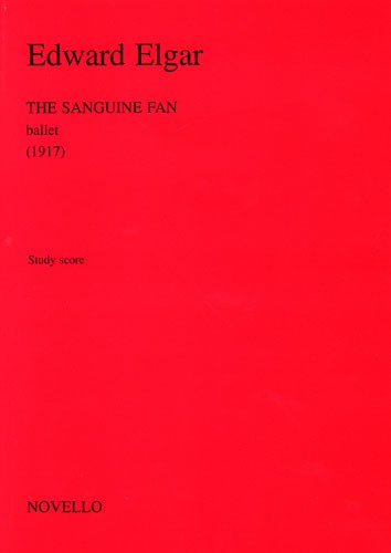 Edward Elgar: The Sanguine Fan Ballet Op.81 (Study Score)