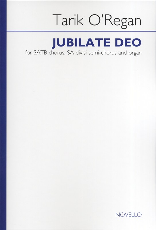 Tarik O'Regan: Jubilate Deo