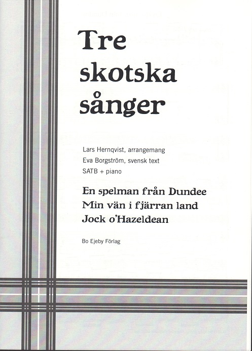 Tre skotska snger (SATB)