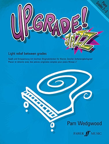 Pam Wedgwood: Up-Grade! Jazz Grades 2-3 (Piano)