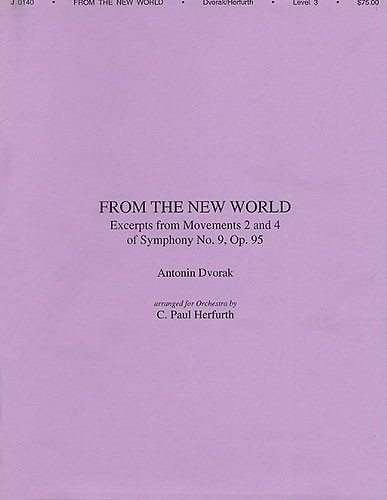 Antonin Dvorak: From The New World