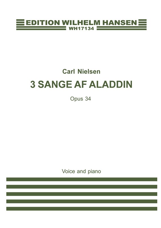 Carl Nielsen: 3 Songs From 'aladdin' Op.35 (Voice adn piano)