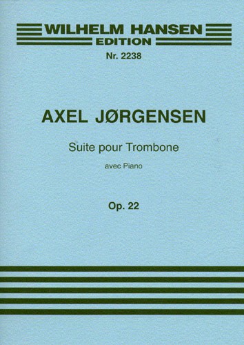 Axel Jrgensen: Suite for Trombone and Piano Op.22