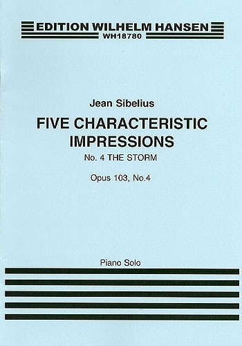 Jean Sibelius: Five Characteristic Impressions Op.103 No.4 - The Storm