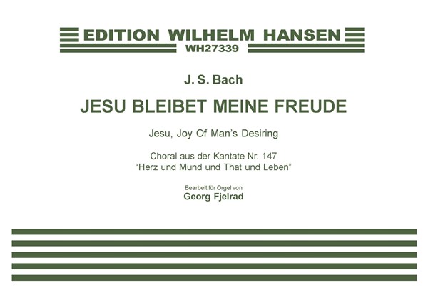 J.S. Bach: Jesu, Bleibet Meine Freude (Organ)