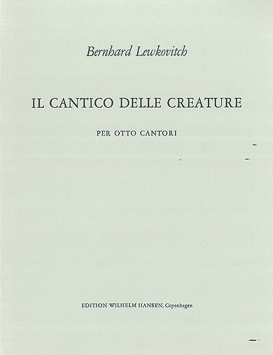 Bernhard Lewkovitch: Il Cantico Delle Creature