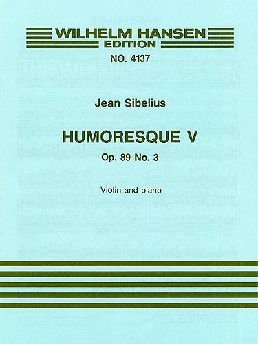 Jean Sibelius: Humoresque V Op.89 No.3 (Violin/Piano)