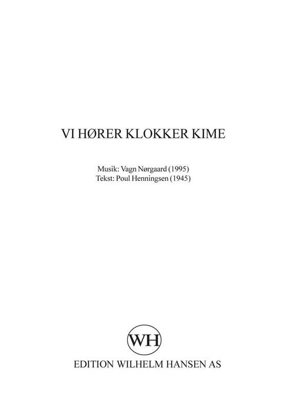 Vagn Nrgaard: Vi Hrer Klokker Kime (SATB)