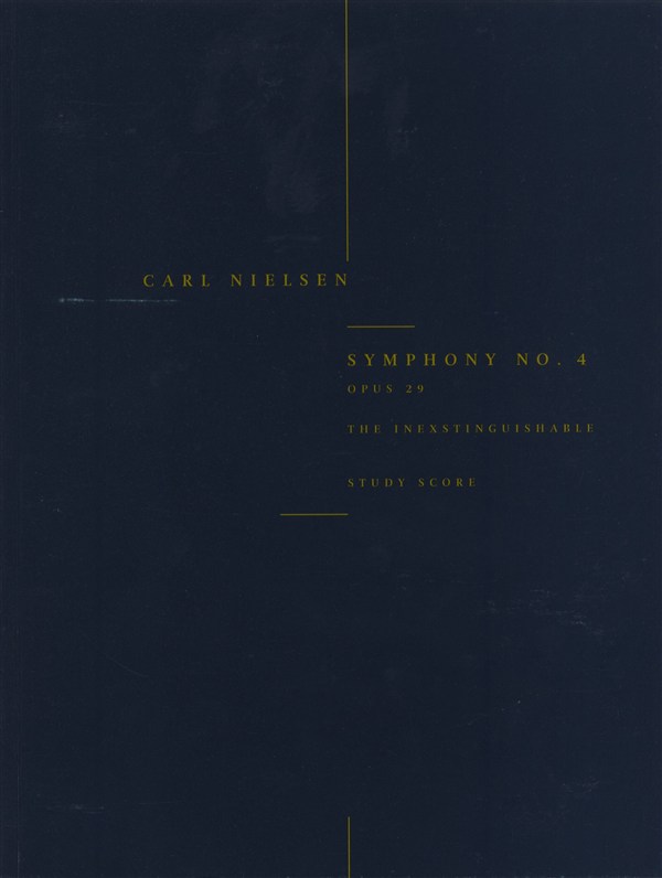 Carl Nielsen: Symphony No.4 'The Inextinguishable' Op.29 (Study Score)