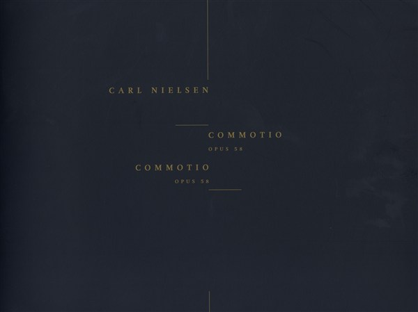 Carl Nielsen: Complete Works - Commotio Op.58