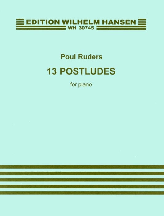 Poul Ruders: 13 Postludes For Piano