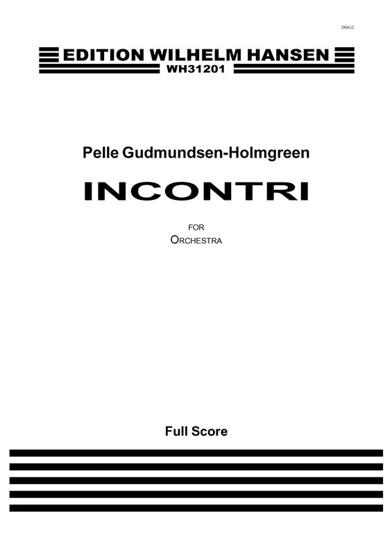 Pelle Gudmundsen-Holmgreen: Incontri (Score)