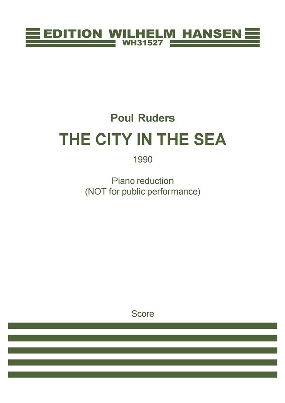 Poul Ruders: The City In The Sea (Piano reduction)