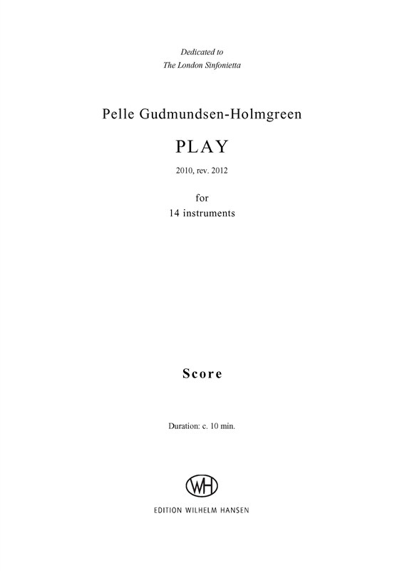 Pelle Gudmundsen-Holmgreen: Play (Score)