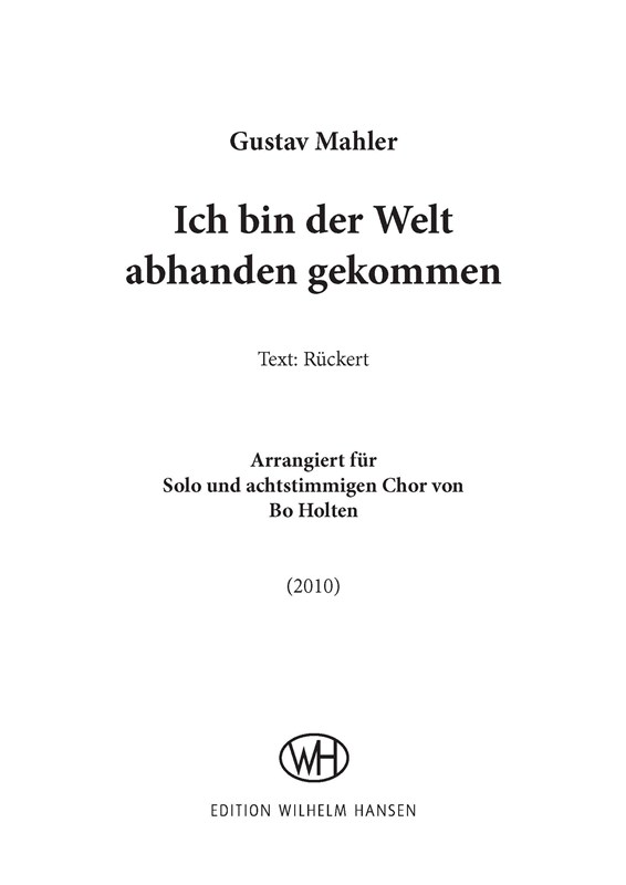 Gustav Mahler: Ich bin der Welt abhanden gekommen