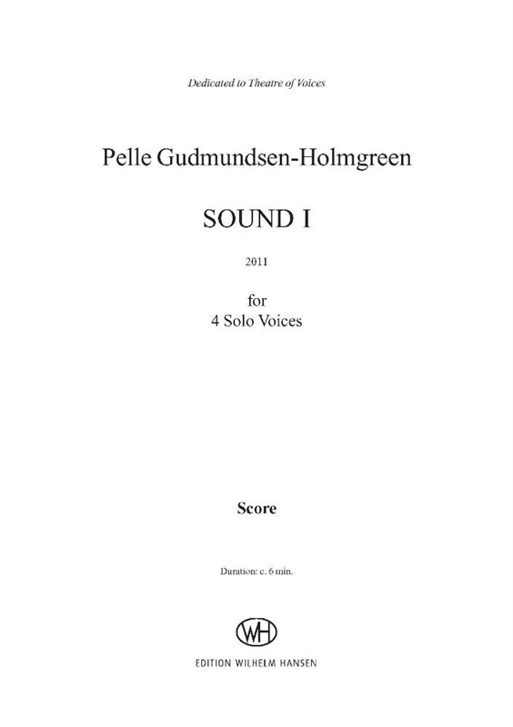 Pelle Gudmundsen-Holmgreen: Sound 1 (SATB)