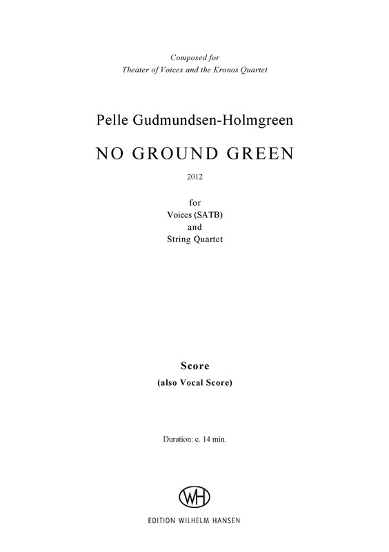 Pelle Gudmundsen-Holmgreen: No Ground Green (Score)