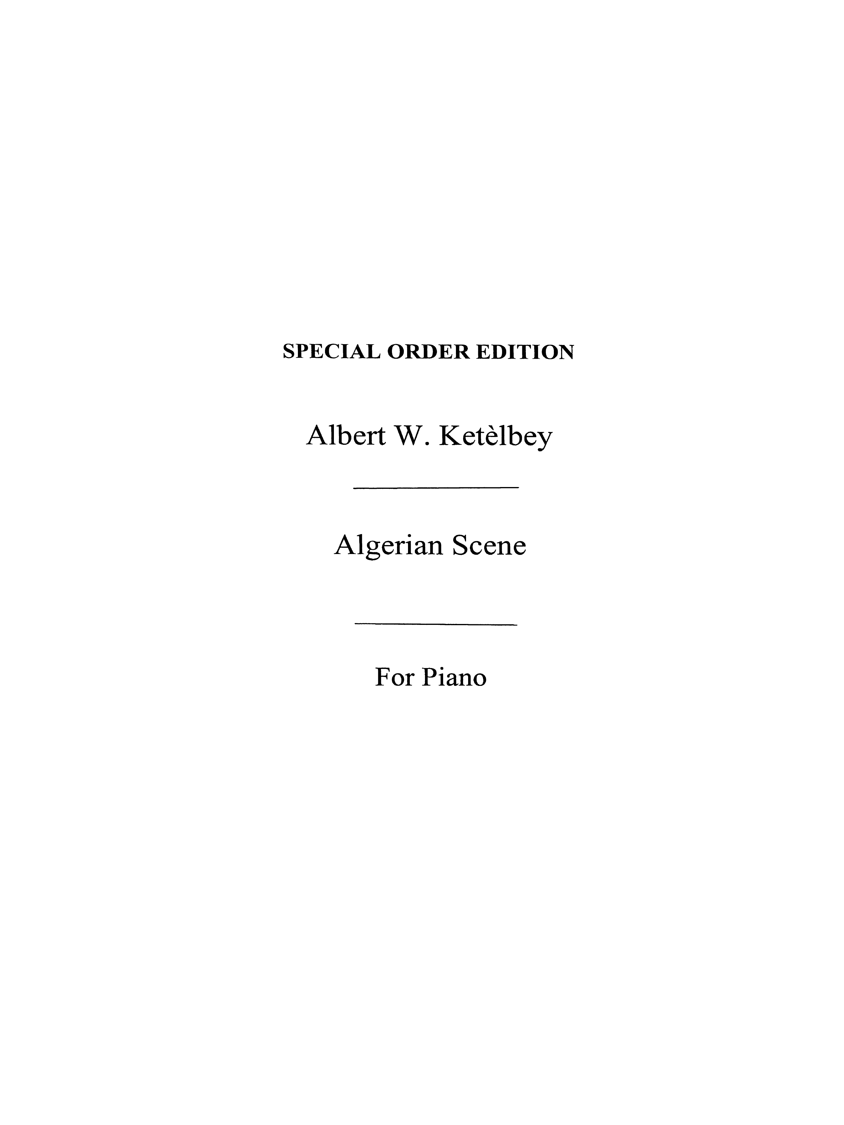 Albert Ketelbey: Algerian Scene (Piano)