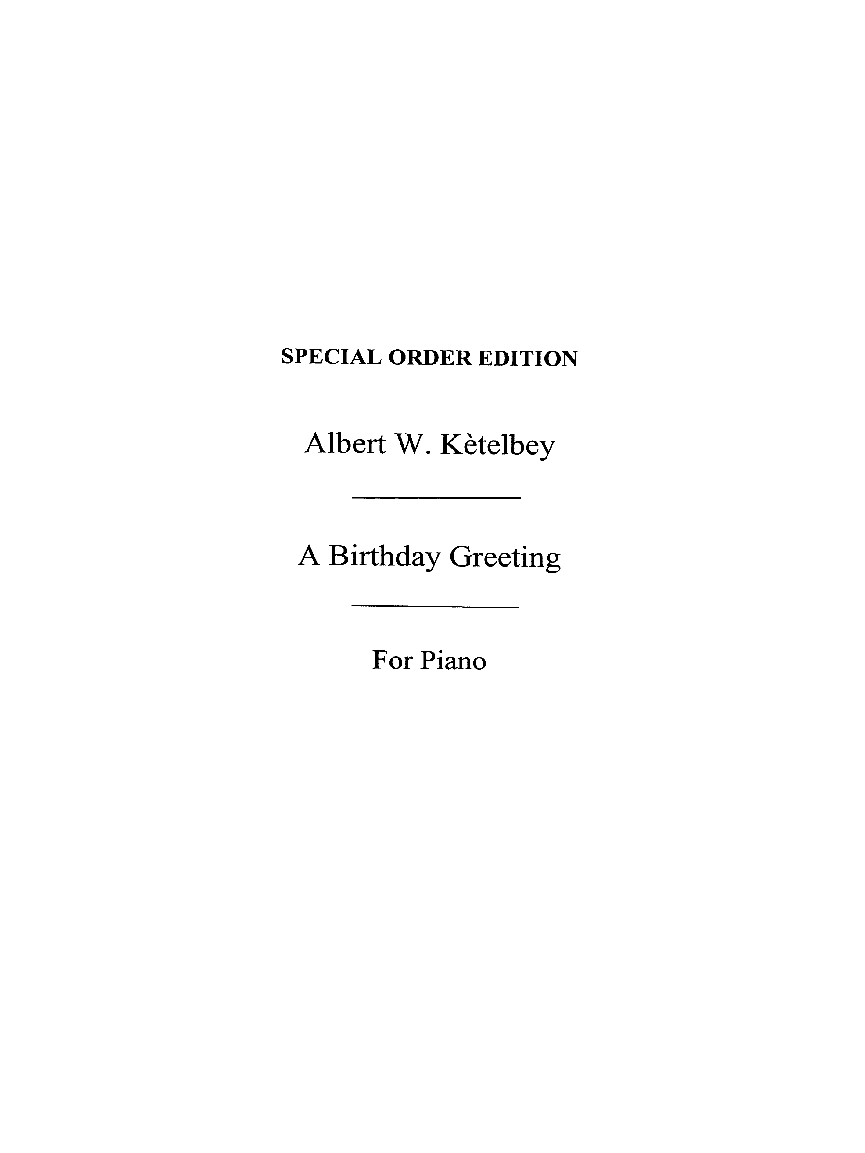 Albert Ketelbey: Birthday Greeting (Piano)