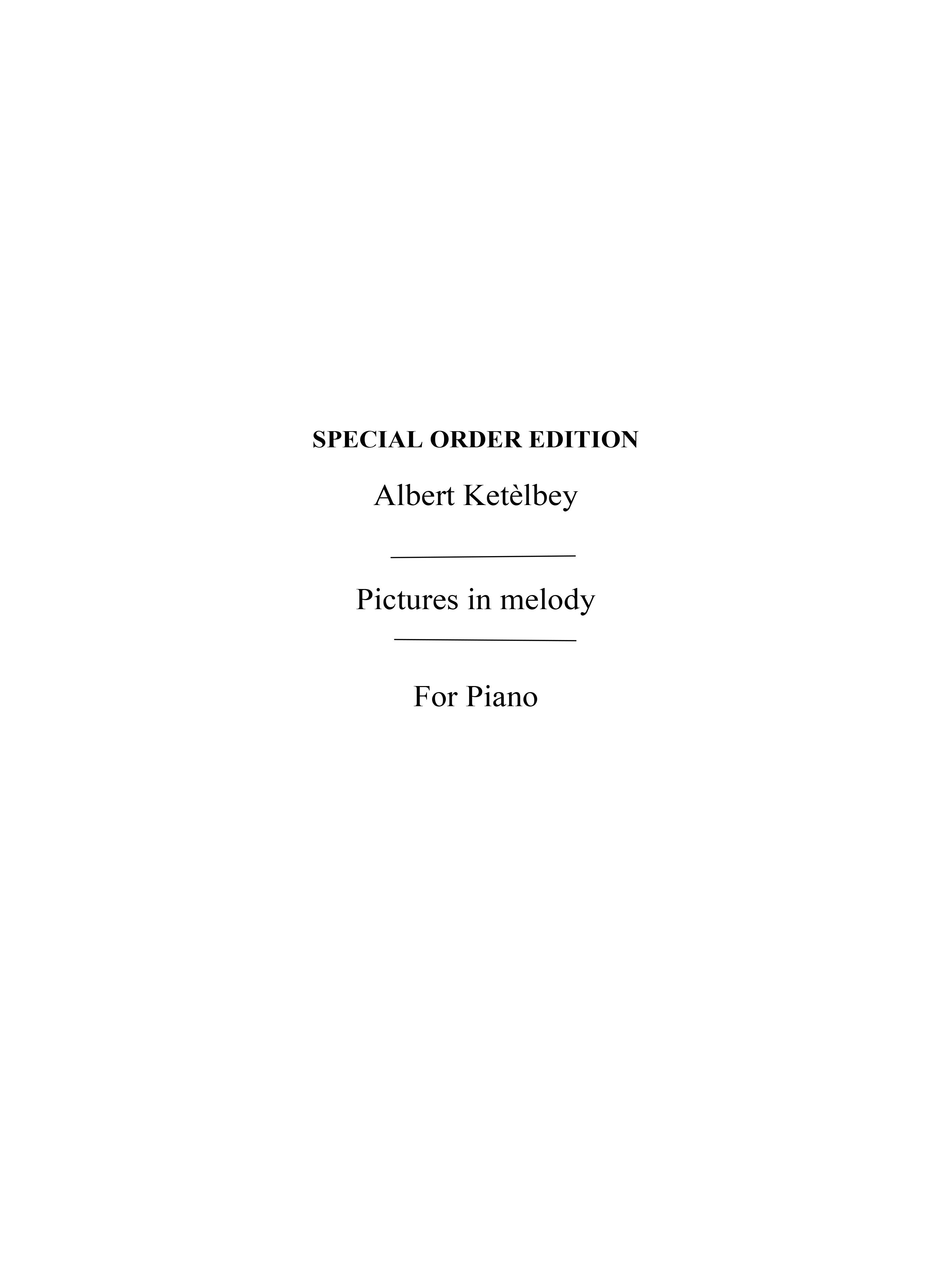 Albert Ketelbey: Pictures In Melody (Piano)