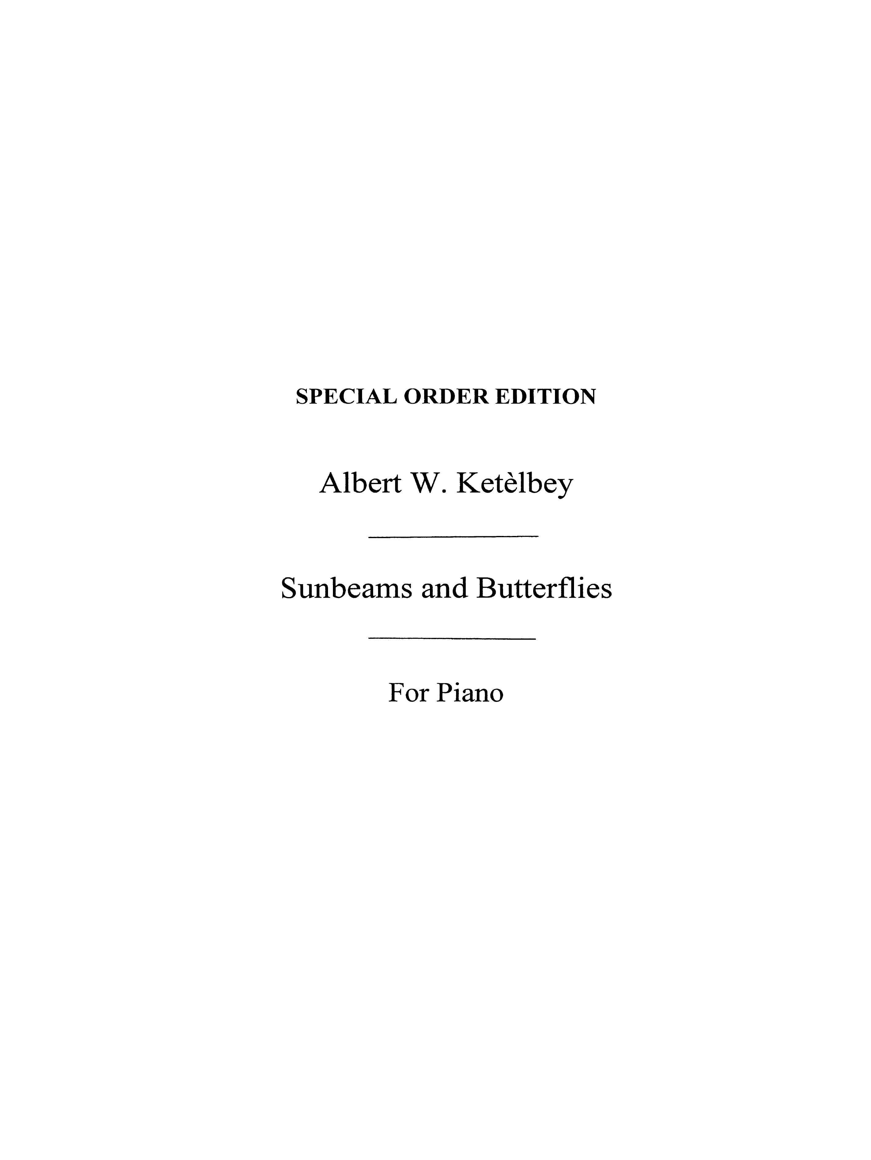 Albert Ketelbey: Sunbeams And Butterflies (Piano)