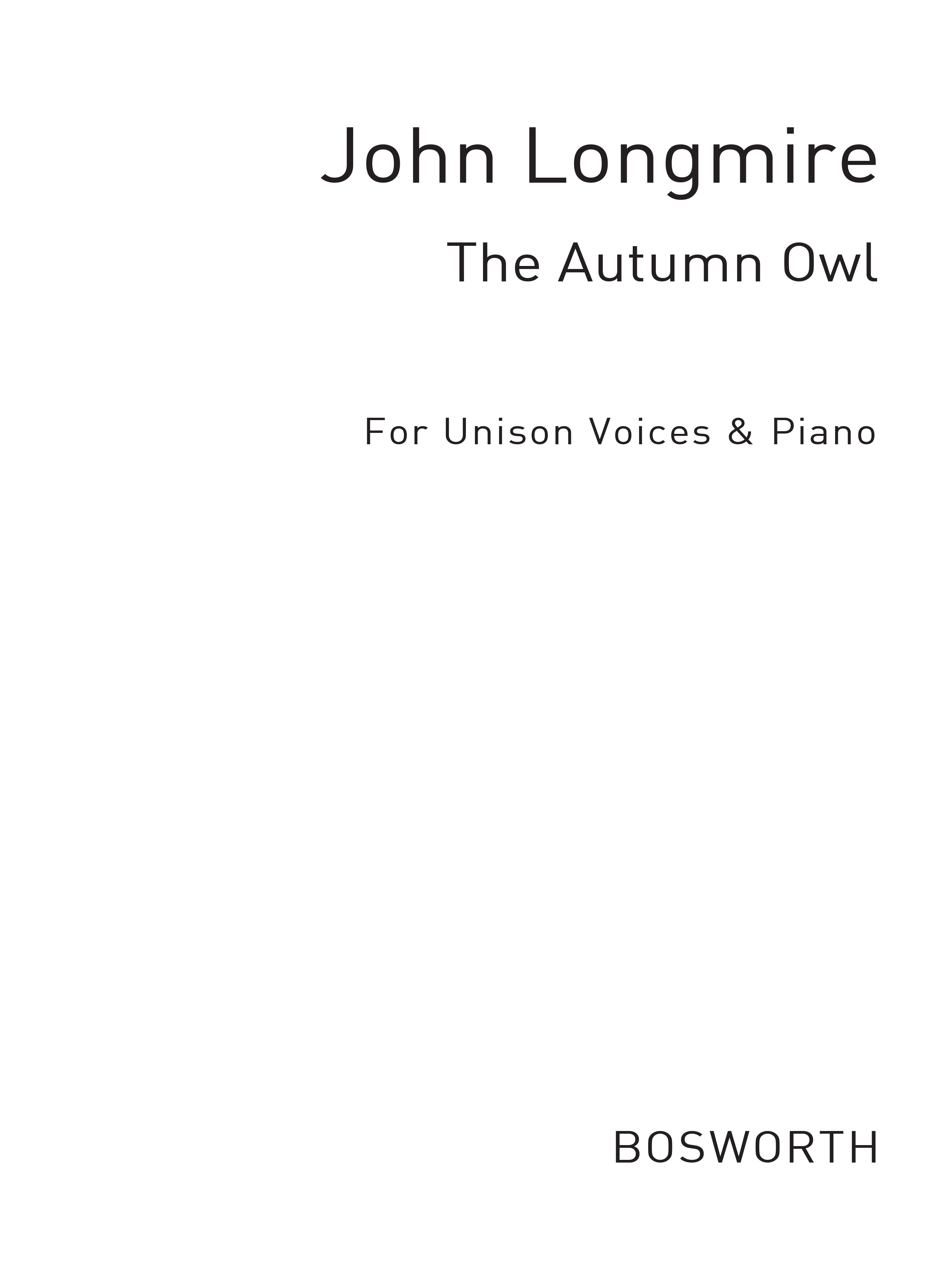 Longmire, J The Autumn Owl Unison And Piano