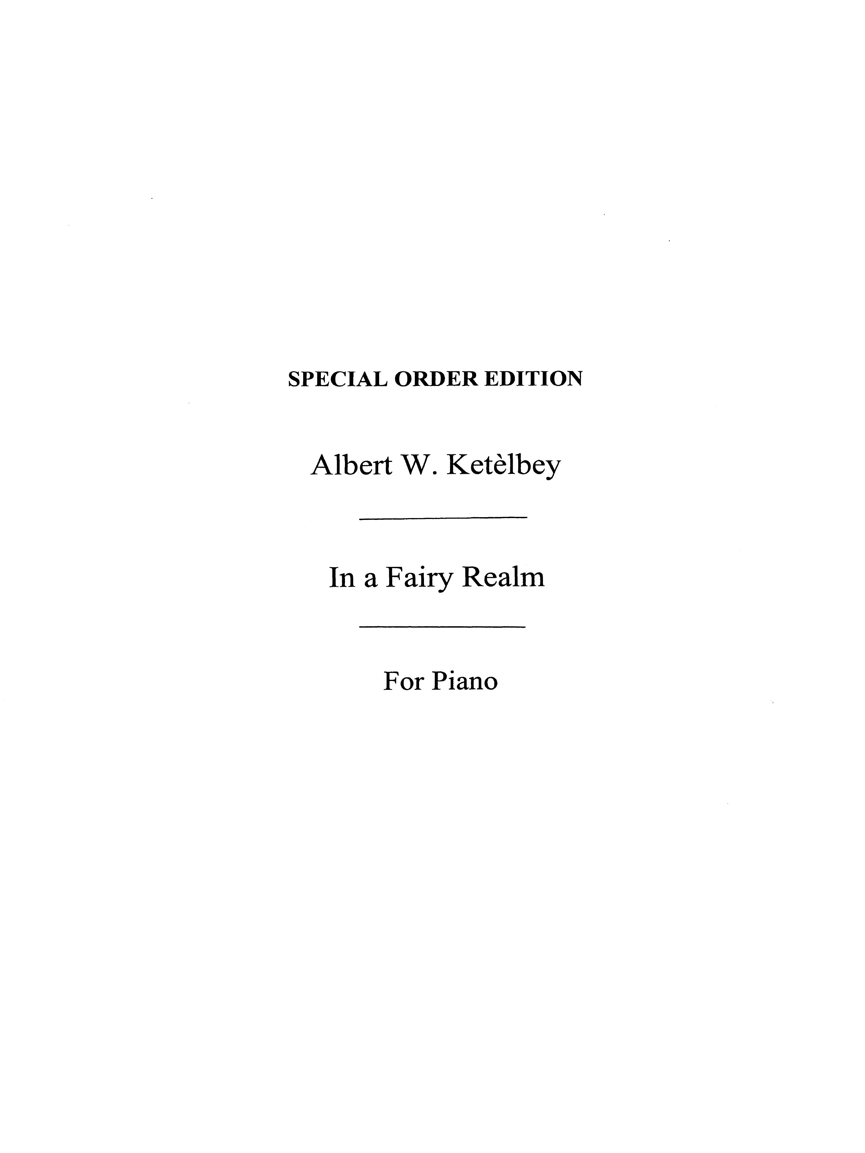 Albert Ketelbey: In A Fairy Realm