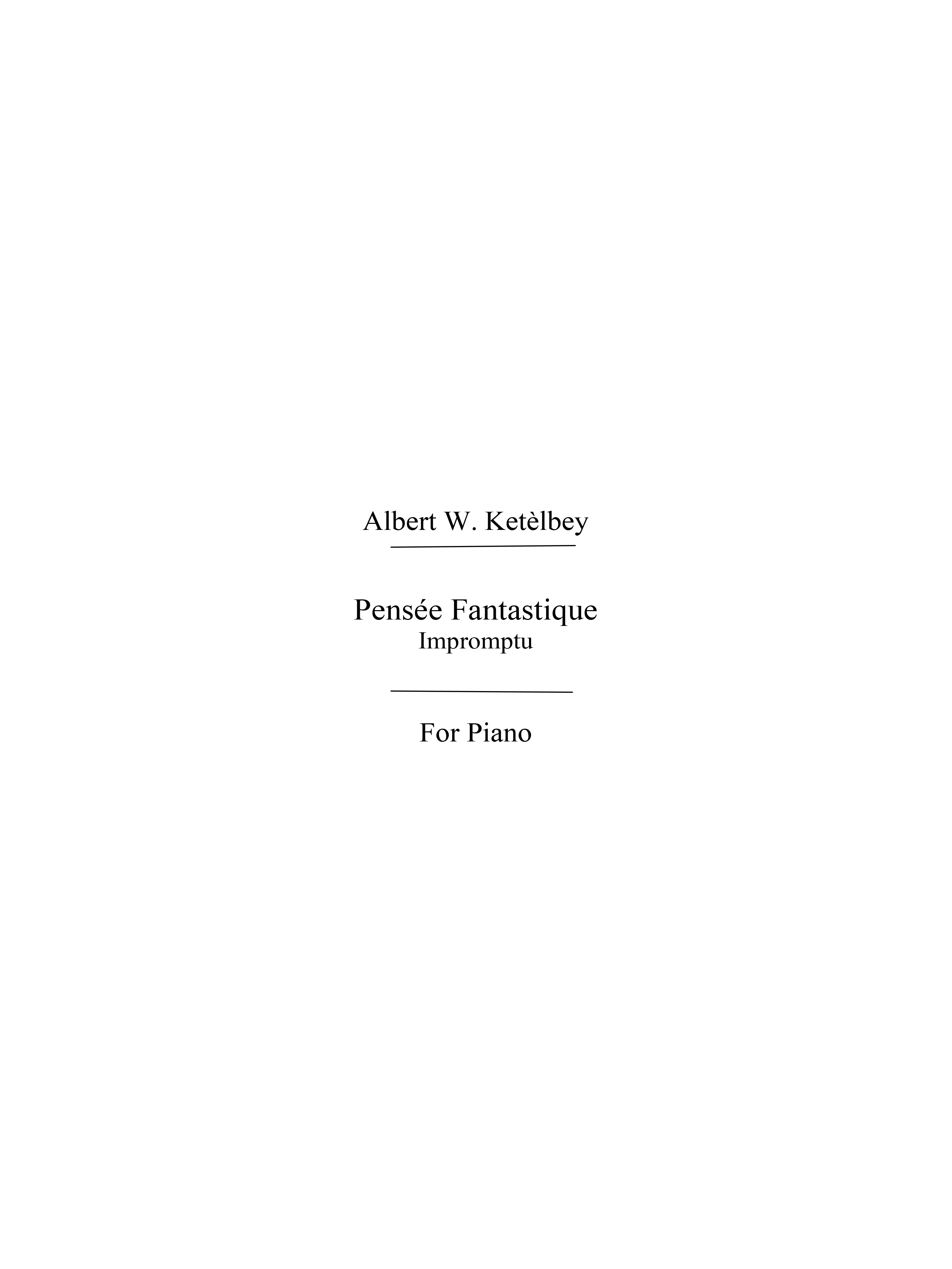 Albert Ketlbey: Pense Fantastique