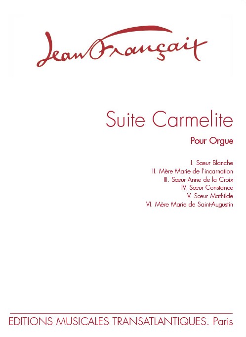 Jean Francaix: Suite Carmlite (6 Pices)