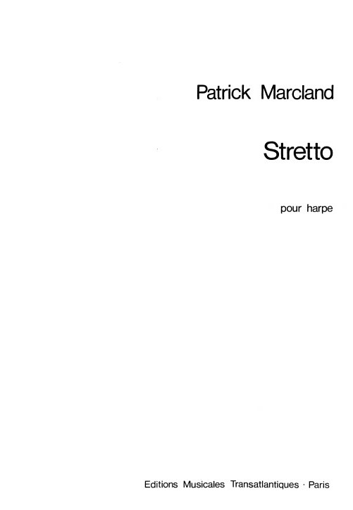 Patrick Marcland: Stretto