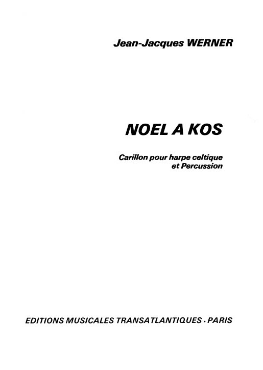 Jean Jacques Werner: Nol  Kos