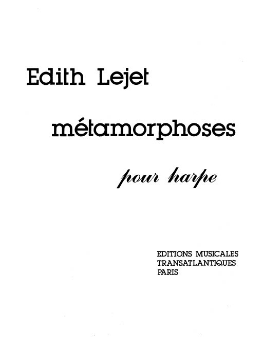 Edith Lejet: Mtamorphoses