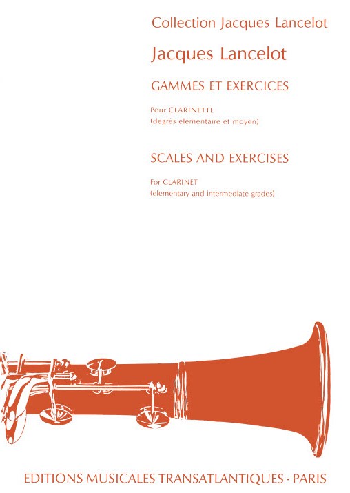 Jacques Lancelot: Gammes Et Exercices