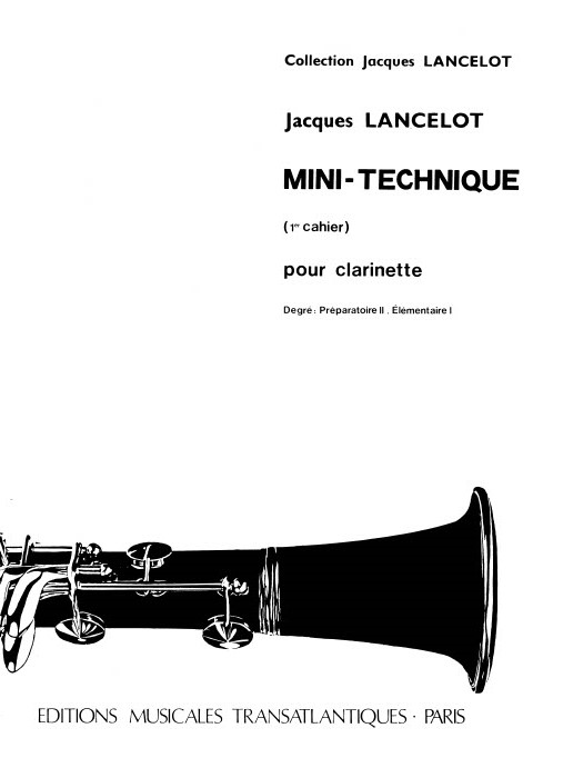 Jacques Lancelot: Mini Technique