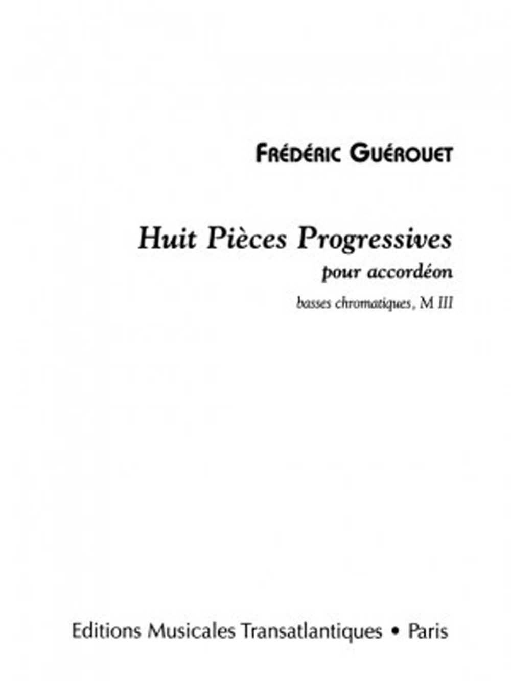 Frdric Guerouet: 8 Pices Progressives