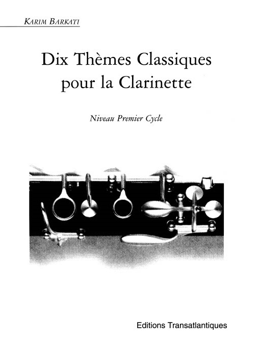 Karim Barkati: 10 Thmes Classiques