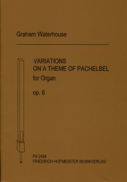 Waterhouse, G.: Variations On A Theme Of Pachelbel