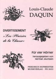 Daquin, L. C.: Les Plaisirs De La Chasse