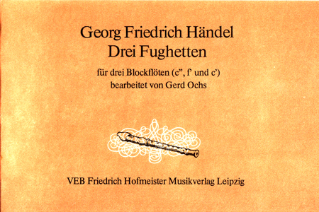 Hndel, Georg Friedrich: 3 Fugettas