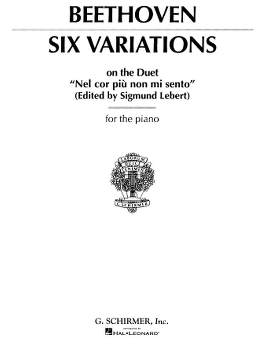 Ludwig Van Beethoven: Six Variations On 'Nel Cor Piu Non Mi Sento'