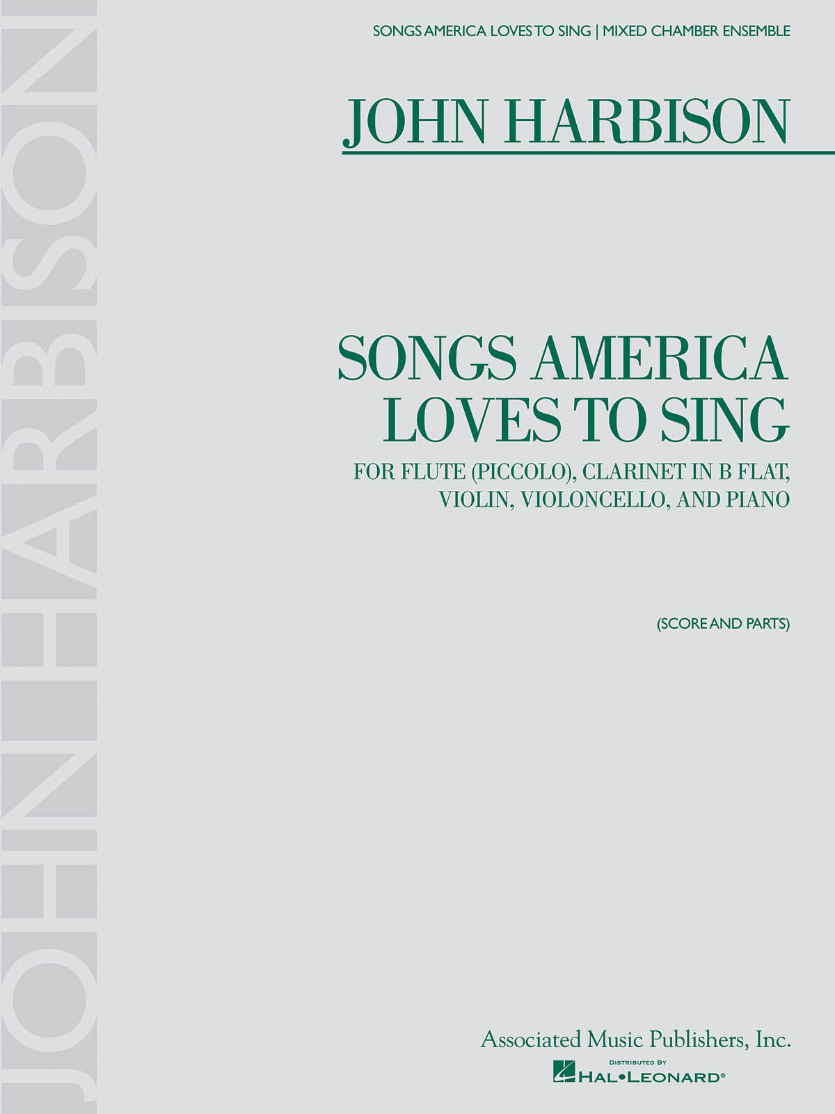 John Harbison: Songs America Loves To Sing (Score And Parts)