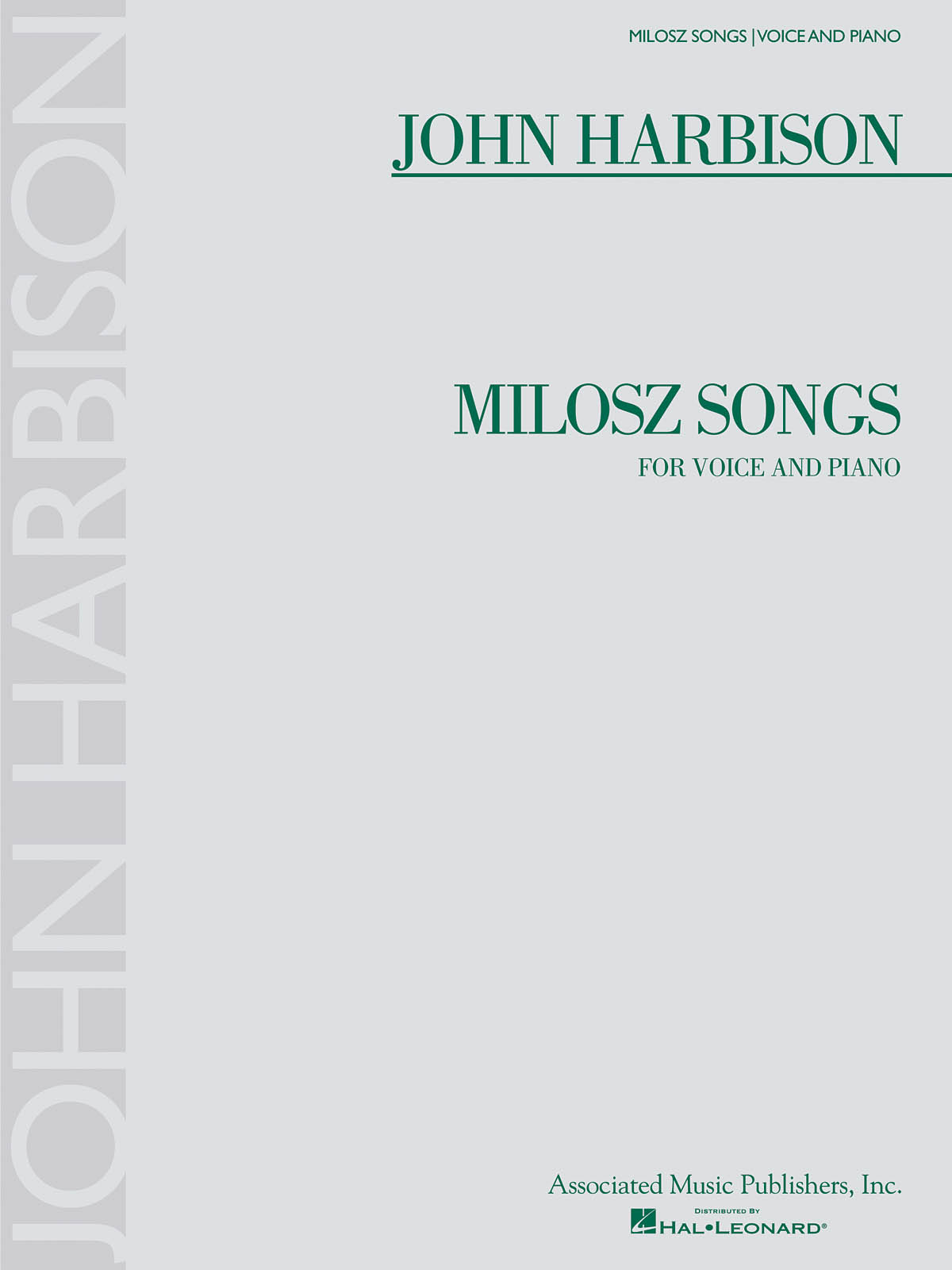 John Harbison: Milosz Songs (Voice/Piano)