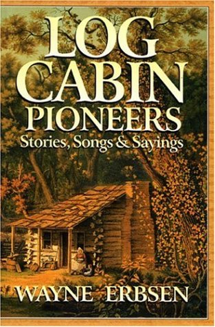 Log Cabin Pioneers