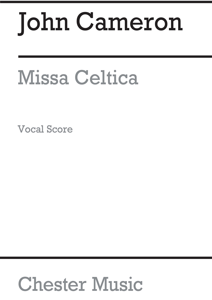 Cameron: Missa Celtica (Vocal Score)