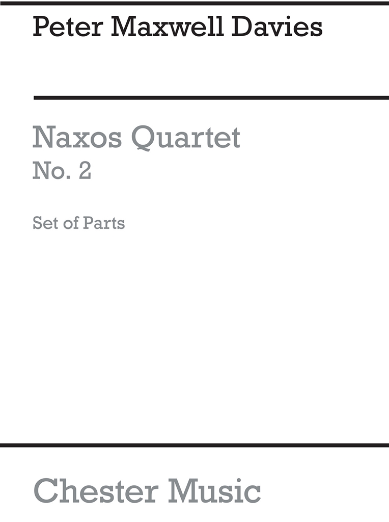 Peter Maxwell Davies: Naxos Quartet No.2 (Parts)