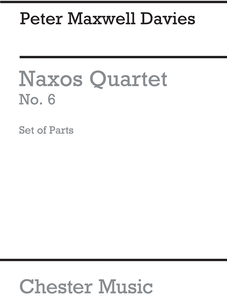 Peter Maxwell Davies: Naxos Quartet No.6 (Parts)