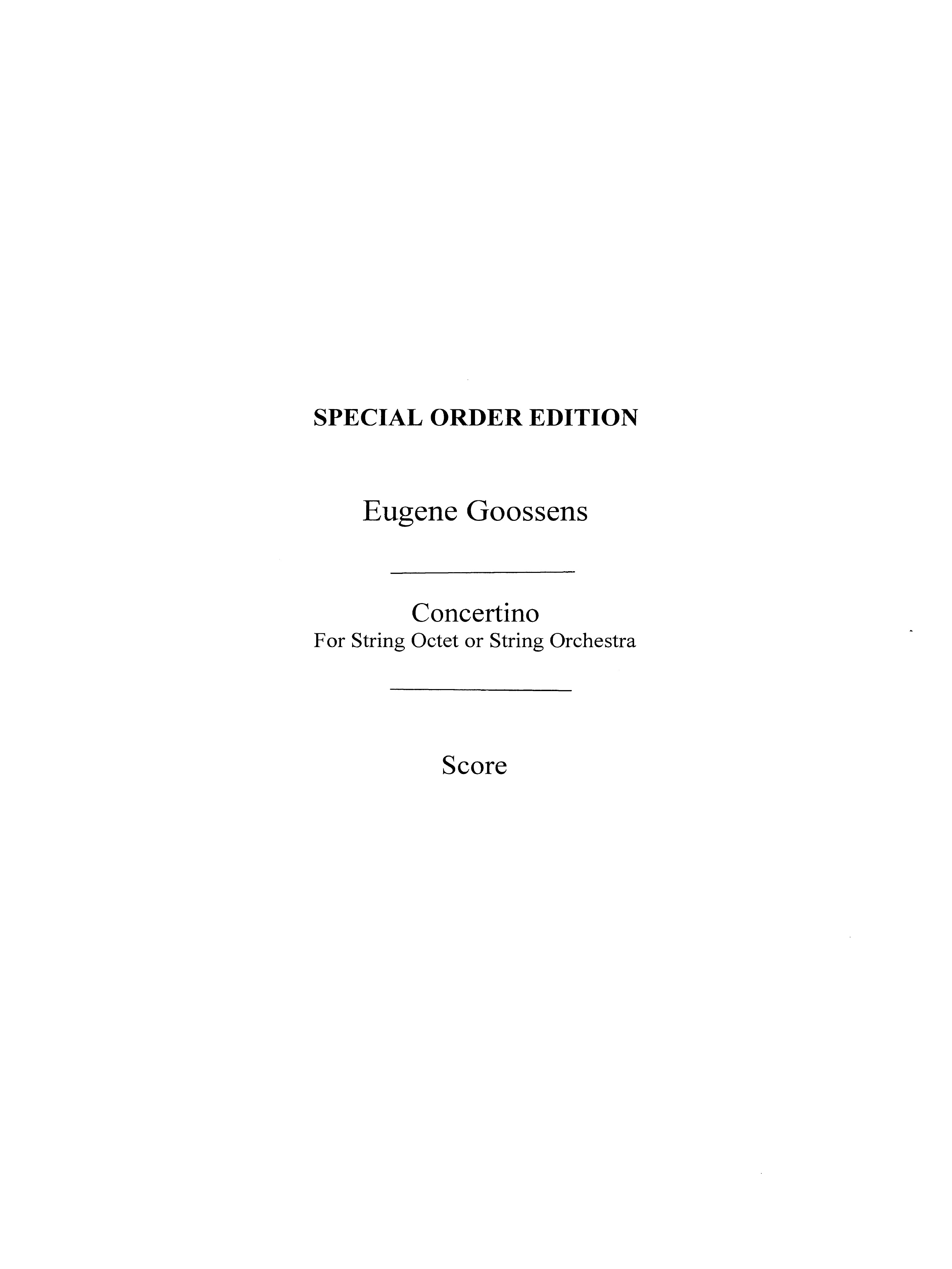 Goossens Concertino Op47 For String Octet Or String Orchestra Score