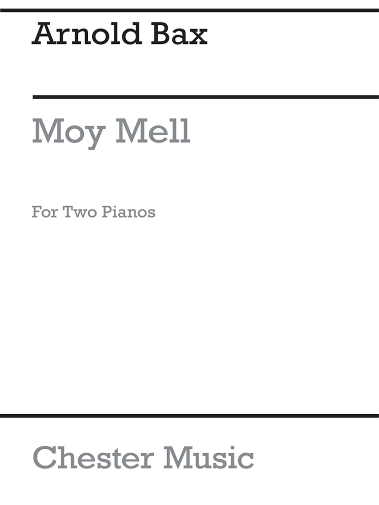 Bax Moy Mell (The Happy Plain): An Irish Tone Poem For 2 Pianos