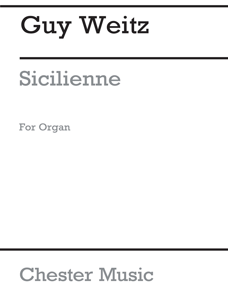 Guy Weitz: Sicilienne For Organ