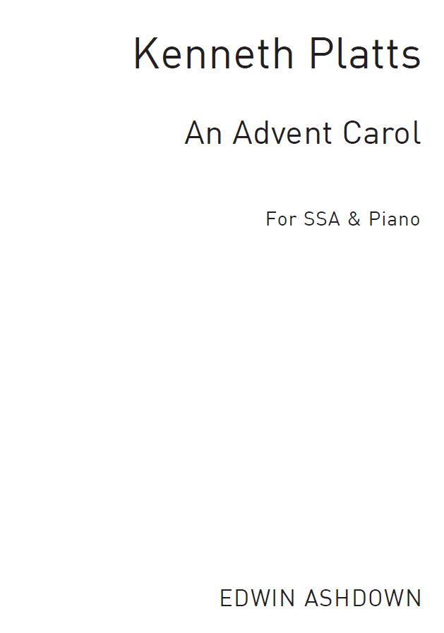 Platts, K An Advent Carol Ssa/Pf